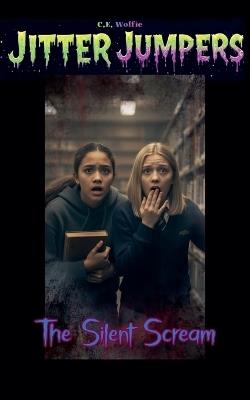 The Silent Scream - C E Wolfie - cover