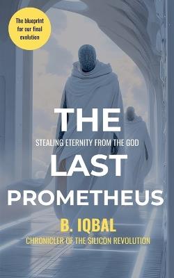 The Last Prometheus - Bilal Iqbal - cover