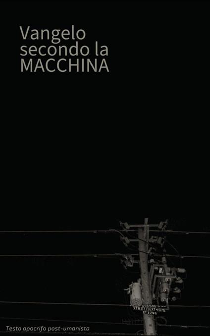 Vangelo secondo la MACCHINA - Luca Cantù - ebook