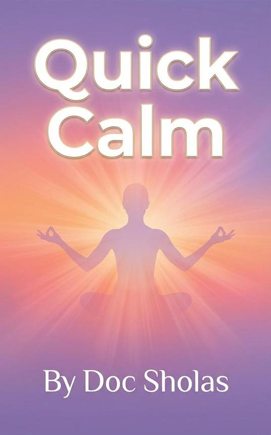 Quick Calm