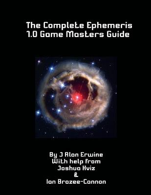 The Complete Ephemeris 1.0 Game Master's Guide - J Alan Erwine - cover
