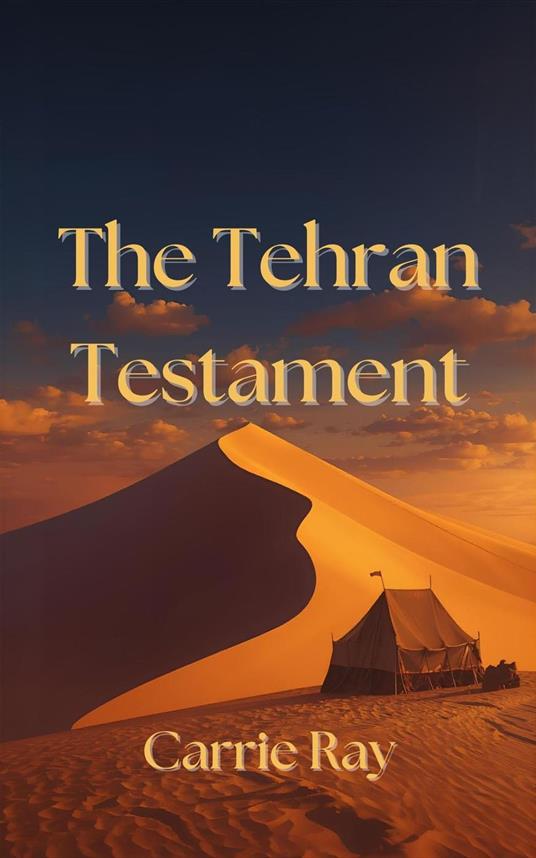 The Tehran Testament