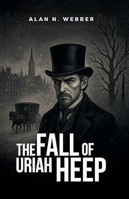 The Fall Of Uriah Heep - Alan Webber - cover