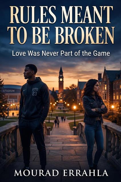 Rules Meant to Be Broken - Mourad Errahla - ebook