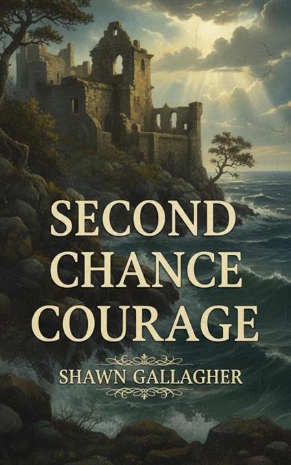 Second Chance Courage