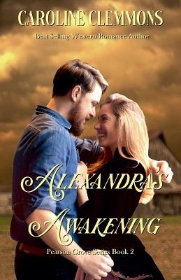 Alexandra's Awakening - Caroline Clemmons - cover