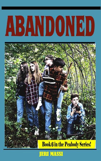 Abandoned - Jeri Massi - ebook