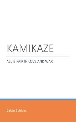 Kamikaze - Calvin Buhlalu - cover