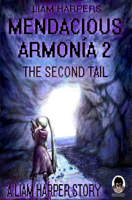 Mendacious Armonía 2: Second Tail.