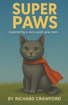 Super Paws - Richard Crawford - cover