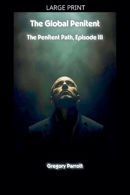 The Global Penitent - Gregory Parrott - cover