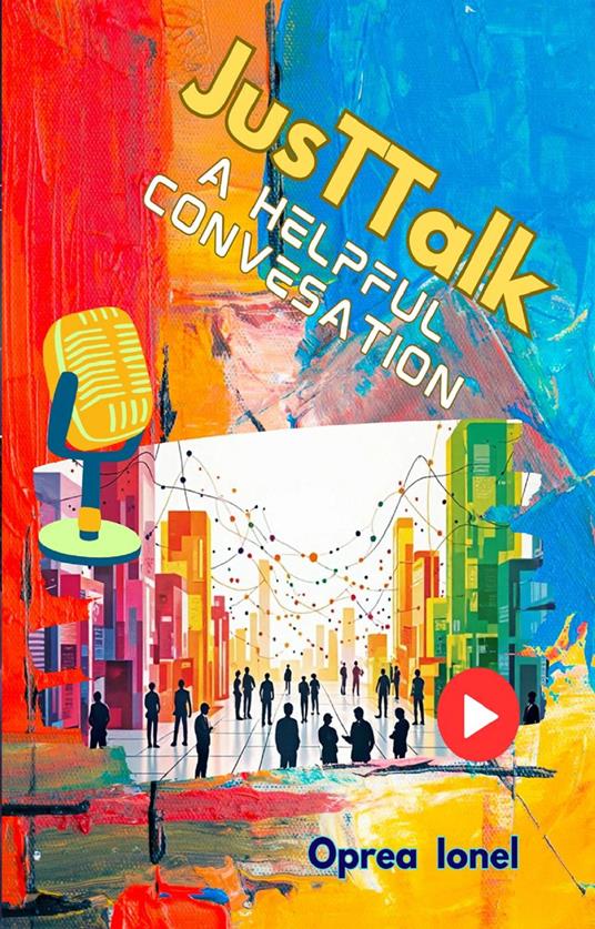 JusTTalk: A Helpful Conversation
