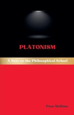 Platonism: A Note on the Philosophical School - Pons Malleus - cover