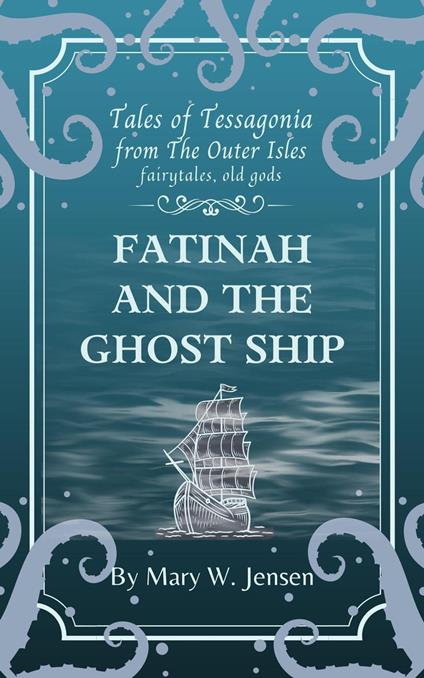 Fatinah and the Ghost Ship