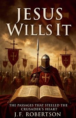 Jesus Wills It - J F Robertson - cover