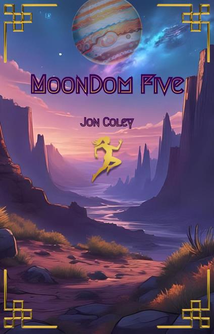 MoonDom Five - Jon Coley - ebook