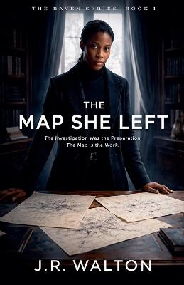 The Map She Left - J R Walton - cover