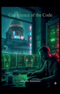 Conscience of the Code - Alexandr Buinicenco - cover