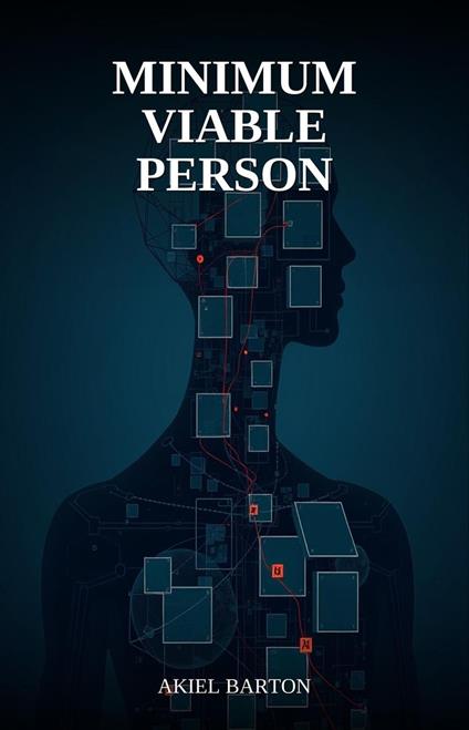 Minimum Viable Person