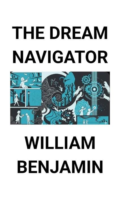 The Dream Navigator