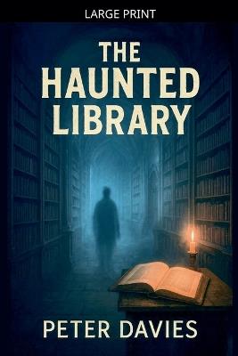 The Haunted Library - Peter Davies - cover