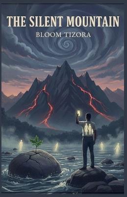 The Silent Mountain - Bloom Tizora - cover