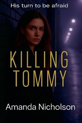 Killing Tommy - Amanda Nicholson - cover