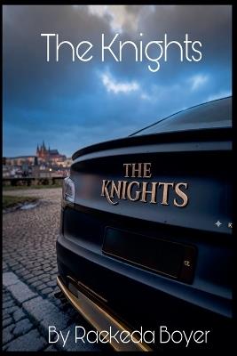 The Knights - Raekeda Boyer - cover