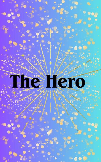 The Hero - Madison Goodman - ebook