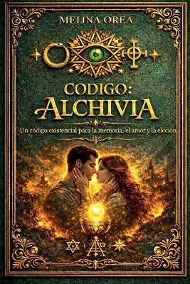Código: Alchivia - Melina Orea - cover