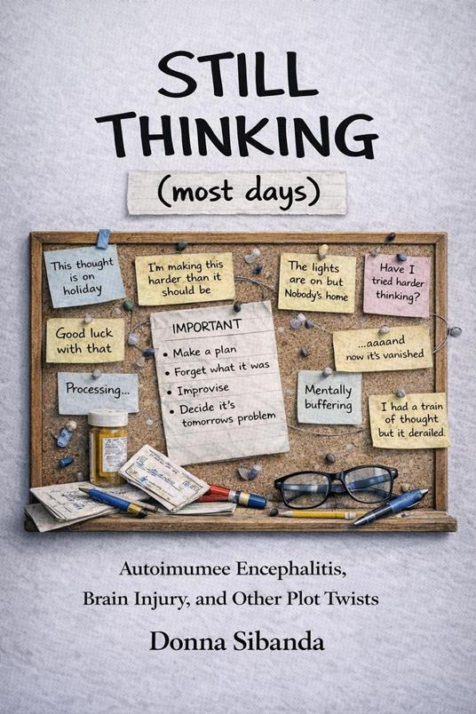 Still Thinking (Most days)