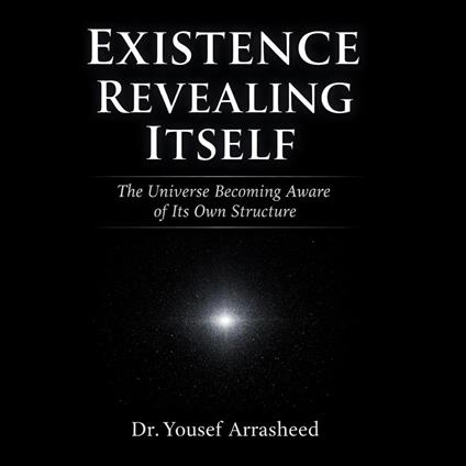 Existence Revealing Itself