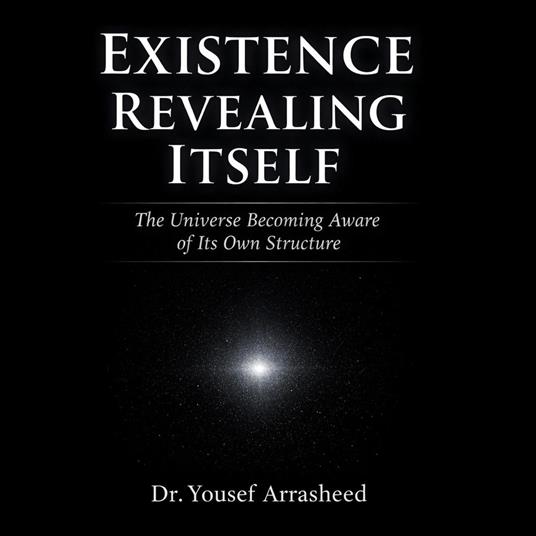 Existence Revealing Itself