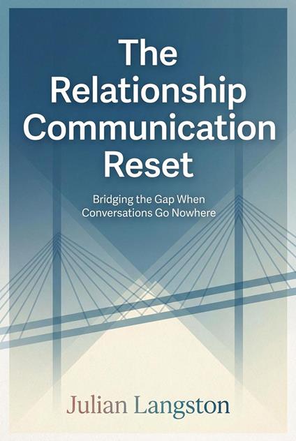 The Relationship Communication Reset