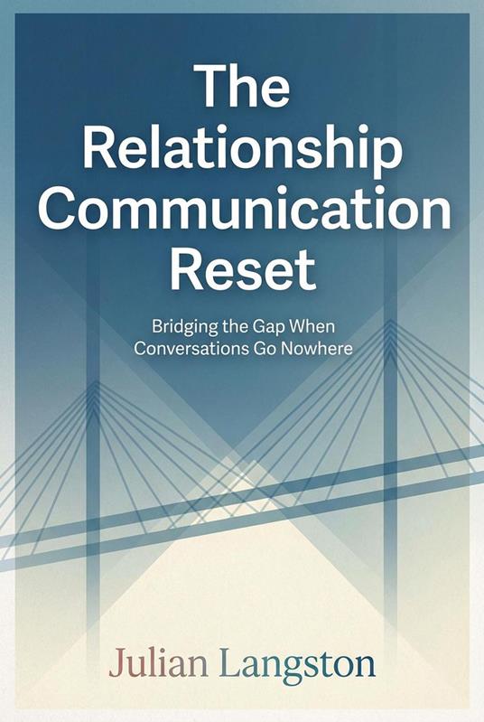 The Relationship Communication Reset