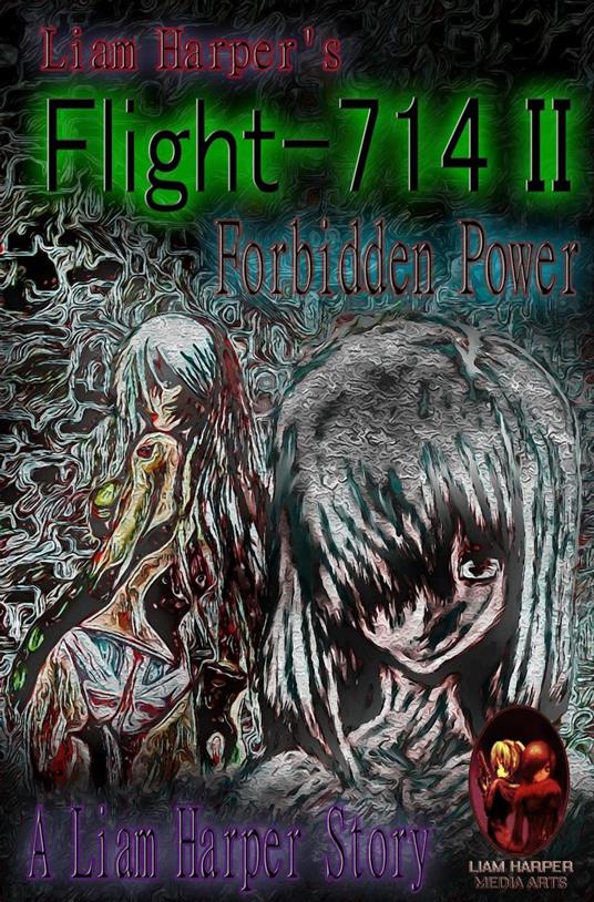 Flight-714 II: Forbidden Power.
