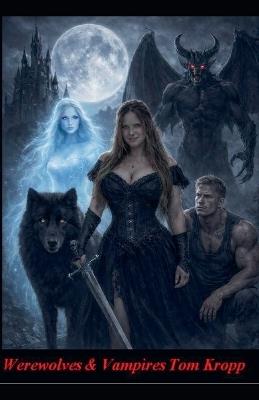 Werewolves & Vampires - Tom Kropp - cover