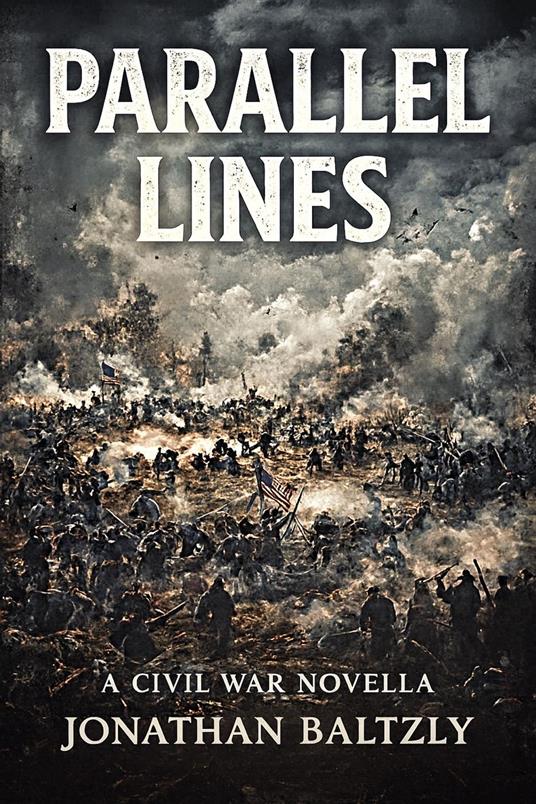 Parallel Lines: A Civil War Novella