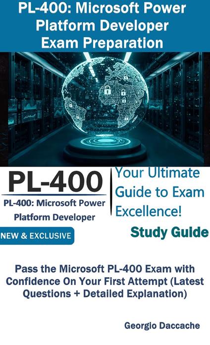 PL-400: Microsoft Power Platform Developer Exam Preparation