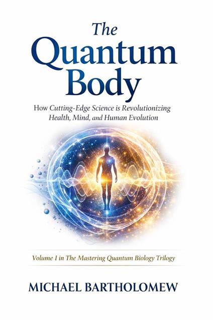 The Quantum Body