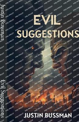 Evil Suggestions - Justin Bussman - cover