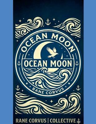 Ocean Moon - Rane Corvus - cover