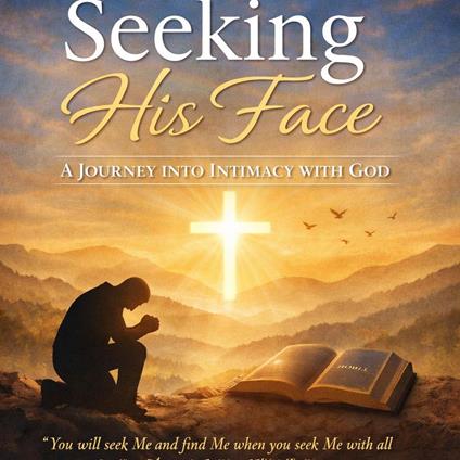 Seeking His face - Lerato Mosebo - ebook
