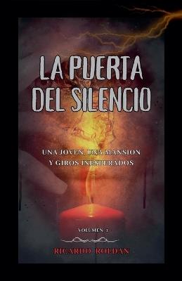 La puerta del silencio - Ricardo Roldan - cover