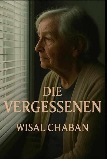 Die Vergessenen