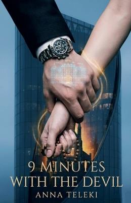 9 Minutes with the Devil - Anna Teleki - cover