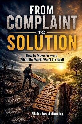 From Complaint to Solution - Nicholas Adamtey - cover