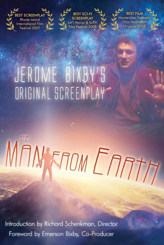 Jerome Bixby's The Man from Earth: The Author's Original Screenplay