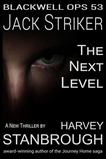 Blackwell Ops 53: Jack Striker | The Next Level
