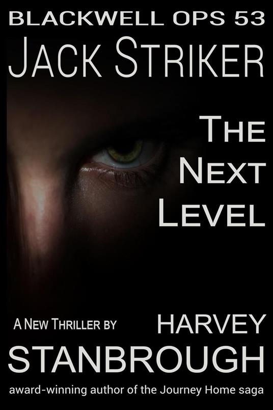 Blackwell Ops 53: Jack Striker | The Next Level